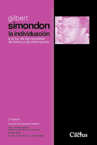 La Individuación - Gilbert Simondon - Ed. Cactus