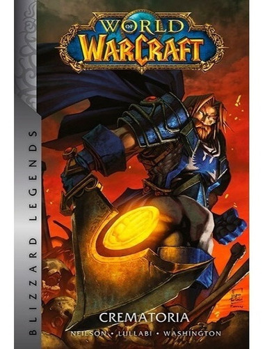 Comic World Of Warcraft Vol 5: Crematoria (tapa Dura)