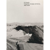 En España. Fotografia, Encargos, Territorios 1983-2009, De Ribalta, Jorge. Editorial Imp. Rm - Rm Verlag, Tapa Dura En Inglés