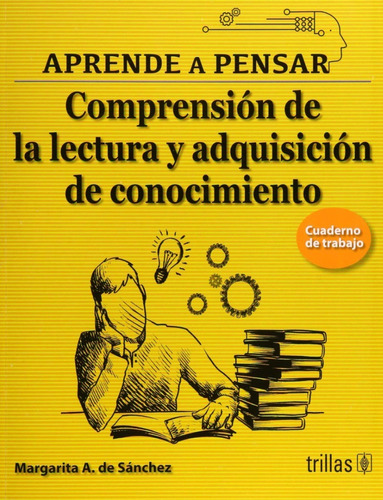 Aprende A Pensar 4 Cuaderno De Trabajo Trillas