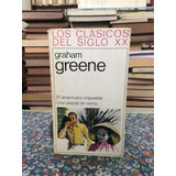 2 Novelas De Graham Greene Americano Impasible Pistola Venta