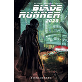 Blade Runner 2029 1. Reencuentro, De Guinaldo, Andres. Norma Editorial, Tapa Blanda En Español