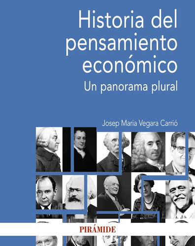 Historia Del Pensamiento Económico, De Vegara Carrió, Josep María. Serie Economía Y Empresa Editorial Piramide, Tapa Blanda En Español, 2019