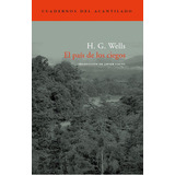 El Paãâs De Los Ciegos, De Wells, H. G.. Editorial Acantilado, Tapa Blanda En Español