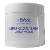 Crema Lipo Reductora Anti Celulítica 500 Gr Dr.fontbote