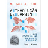 A Involução De Darwin: A Nova Ciência Do Dna Que Desafia A Evolução, De Behe, Michael J.. Editorial Mackenzie, Tapa Mole, Edición 2021-02-01 00:00:00 En Português