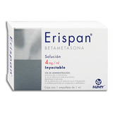 Erispan Betametasona Inyectable 4mg/ml C/1 Amp. Maver