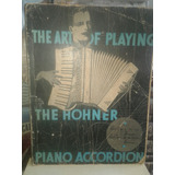 The Art Of Playing The Hohner Piano Acordion 