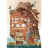 La Taberna De Los Corsarios, De Fano, Dani. Grafito Editorial, Tapa Dura En Español