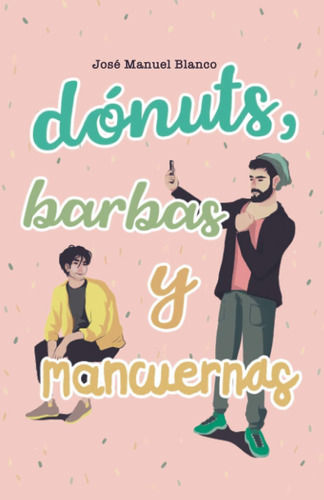 Libro: Dónuts, Barbas Y Mancuernas (edición Española)