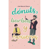 Libro: Dónuts, Barbas Y Mancuernas (edición Española)