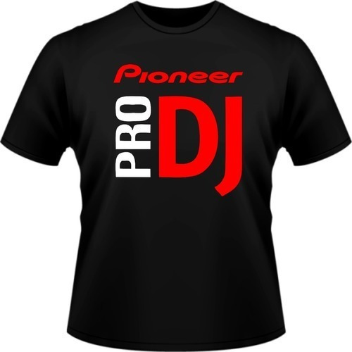Camiseta Camisa Dj Pioneer Pro Eletrônica Masculino
