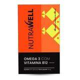 Ômega 3 Com Vitamina B12 90 Cápsulas Nutrawell