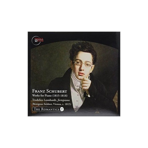 Schubert/leonhardt Franz Schubert Works For Piano 1815-1818 