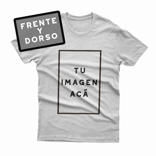 Remera Personalizada 100% Algodón Estampado Dtg Frente/dorso