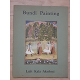 Bundi Painting (lalit Kala Series Of Indian New Delhi  1959
