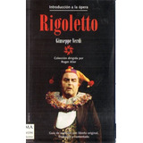 Verdi Rigoletto - Libro Con Libreto Y Guia De Audicion
