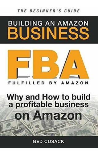 Book : Fba - Building An Elbazardigital Business - The Begi