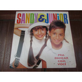 Vinil / Lp Sandy & Junior - Pra Dançar Com Você + Encarte L2