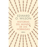 Historias Del Mundo De Las Hormigas