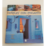 Hoteles Con Encanto - Francisco Asensio Cerver - Loft