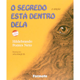 O Segredo Está Dentro Dela, De Neto, Hildebrando Pontes. Editora Somos Sistema De Ensino, Capa Mole Em Português, 2008
