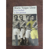 La Ciudad Y Los Perros Vargas Llosa. Punto D Lectura. Olivos