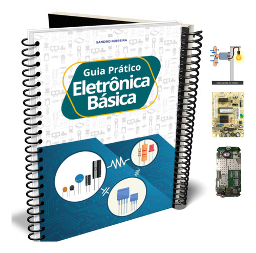 Eletrônica Básica - Guia Prático