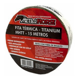 Fita Térmica Termotape Titanium P/ Escapamento Mhtt 15m