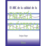 Abc De La Calidad De La Energia Electrica