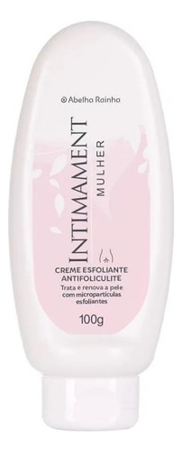 Creme Esfoliante Para Foliculite Intimament Mulher 100g