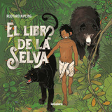 El Libro De La Selva - Rudyard Kipling, De Kipling, Rudyard. Editorial Lagalera, Tapa Blanda En Español, 2021