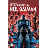 The Dc Universe By Neil Gaiman