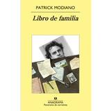 Libro De Familia - Patrick Modiano  - Anagrama