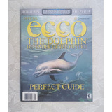 Ecco The Dolphin Defender Of The Future Video Game Guide