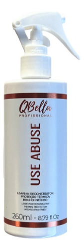 Protetor Térmico Use Abuse Qbella Profissional 260ml 