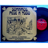 Les Luthiers - Sonamos Pese A Todo - Lp Vinilo Año 1971