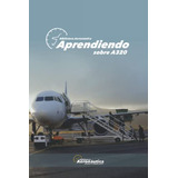 Aprendiendo Sobre A320