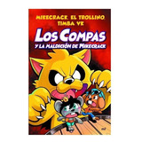 Los Compas Y La Maldicion De Mikecrack - Mikecrak / Trollino
