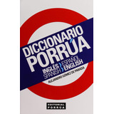 Libro Diccionario Porrúa Inglés-español · Spanish-english
