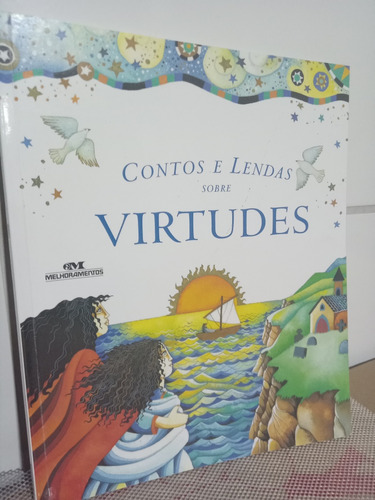 Livro Contos E Lendas Sobre Virtudes - Ff