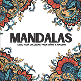 Mandalas - Libro Para Colorear Para Niños Y Adultos: Para Re