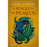 Bosque De Los Pigmeos, El - 2021 Isabel Allende Debolsillo