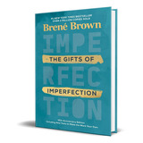 The Gifts Of Imperfection, De Brené Brown. Editorial Random House, Tapa Dura En Inglés