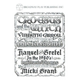 Croesus And The Witch And Hansel And Gretel (in The 1980s), De Carroll, Vinnette. Editorial Broadway Play Pub Inc (ny), Tapa Blanda En Inglés