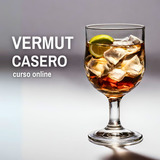 Curso Online - Elaboración De Vermut Casero - Certificado