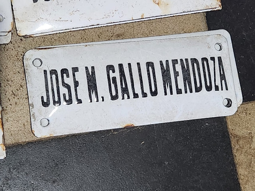 Antiguo Cartel De Calle Enlozado  José M Gallo Mendoza  