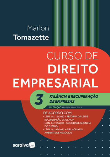 Curso De Direito Empresarial - Vol. 3 - 10ª Edição 2022, De Tomazette, Marlon. Editora Saraiva Educação S. A., Capa Mole Em Português, 2022