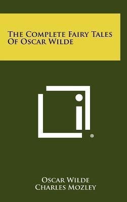 Libro The Complete Fairy Tales Of Oscar Wilde