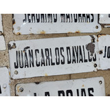 Cartel Antiguo Enlozado De Calle Juan Carlos Davalos
